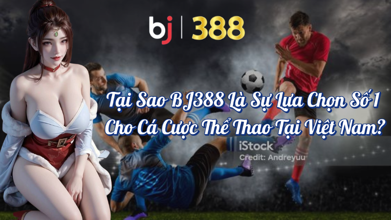 Cá cược thể thao BJ388