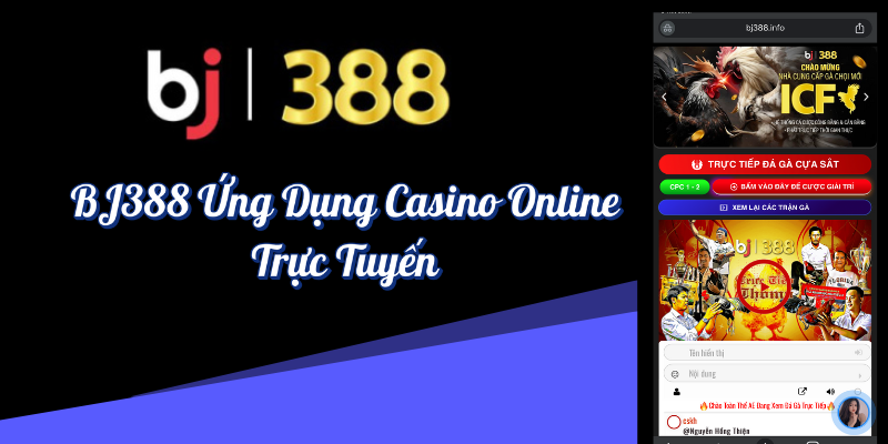 BJ388 Ứng dụng casino online trực tuyến